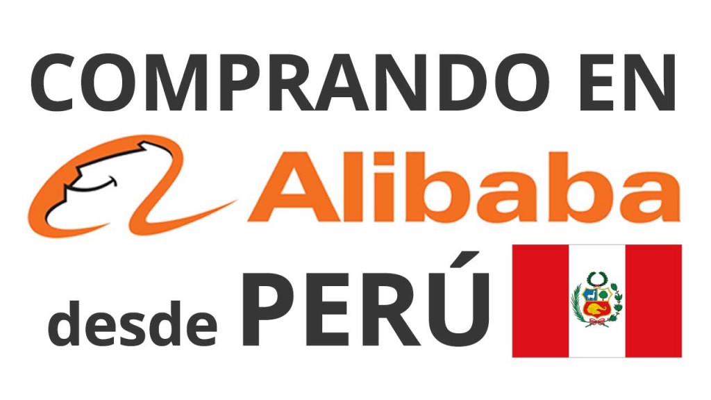 Cómo importar desde Alibaba a Peru